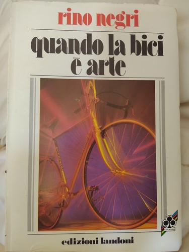 Rino negri quando bici - la,