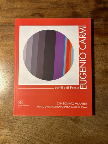 Eugenio carmi scintille - carmi, di