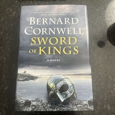 Sword of Kings : A Novel by Bernard Cornwell (2019, Hardcover)