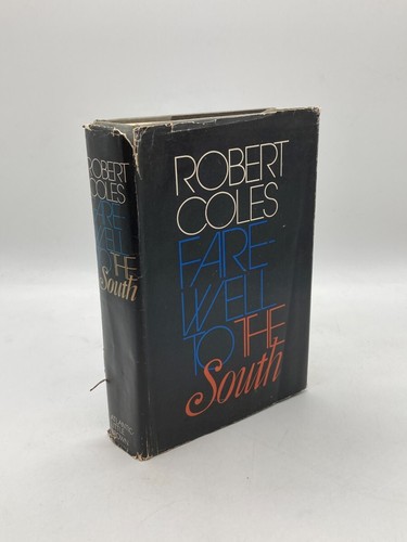 Farewell the south - to,