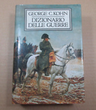 DIZIONARIO DELLE GUERRE George C. Kohn, ed. Club degli Editori 1989