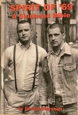 Spirit of 69 A Skinhead Bible