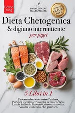 DIETA CHETOGENICA & DIGIUNO