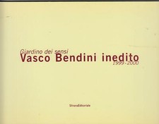 Giardino dei sensi: Vasco Bendini inedito, 1999-2000