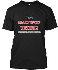 Shirt its maltipoo - maltipoo, thing
