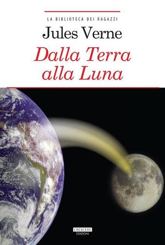 Dalla terra alla luna jules - luna,