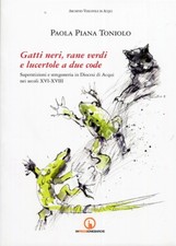 Gatti neri, rane verdi e
