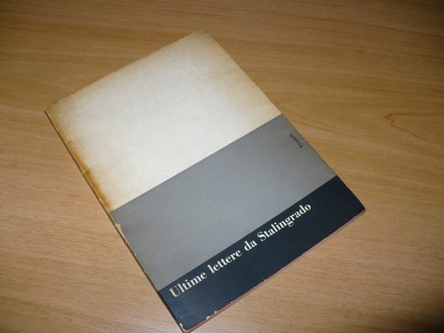 Ultime lettere stalingrado - lettere,