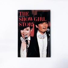 The showgirl story - the,