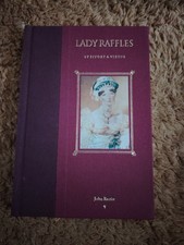 Lady Raffles, 1786-1858: By