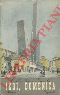 Bologna zanelli ieri - bologna,