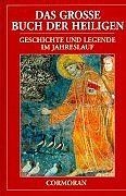 Das große Buch der Heiligen  von Melchers, Erna, Me... | Buch | Zustand sehr gut