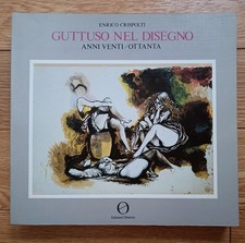 GUTTUSO Nel Disegno Anni Venti - Mostra  1982 Venezia - Oberon