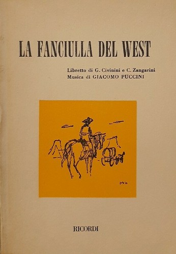 Puccini fanciulla del - la,