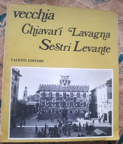 Vecchia chiavari lavagna - vecchia,