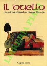 MUSACCHIO Enrico - MONORCHIO Giuseppe - Il duello. (3-62667)