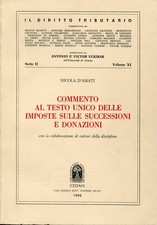 Commento al testo unico delle imposte sulle successioni e donazioni