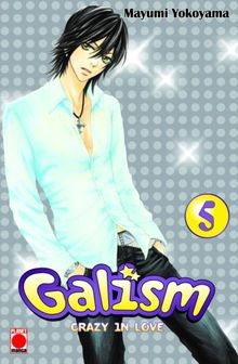 Galism crazy love bd 5 - galism,