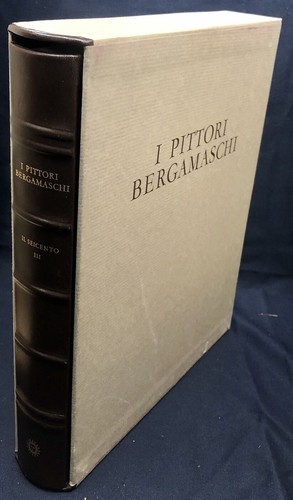 Pittori bergamaschi dal xiii - dal,