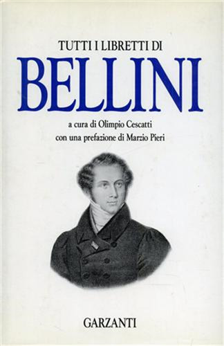 Bellini vincenzo tutti i - bellini,vincenzo.,