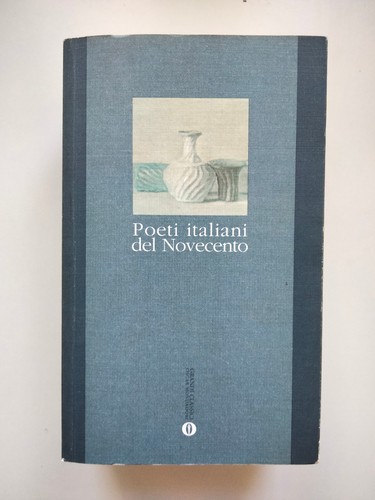 Poeti italiani del novecento - poeti,