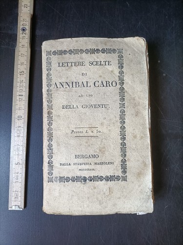 Lettere scelte annibal caro - scelte, di
