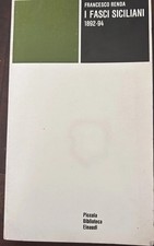 I fasci siciliani 1892-94 - Francesco Renda - PBE 1977