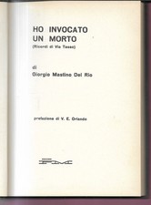 HO INVOCATO UN MORTO GIORGIO MASTINO DEL RIO 1963 EDIZ. FM LOTTA ANTINAZISTA