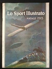 rivista LO SPORT ILLUSTRATO Natale anno 1913