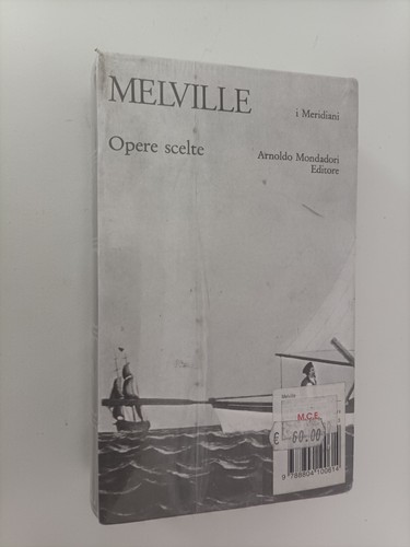 Melville opere scelte - scelte, vol