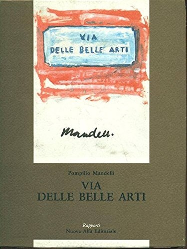 Via delle belle arti - delle,