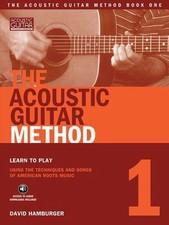 The Acoustic Guitar Method, Book 1 [With CD] by Hamburger, David