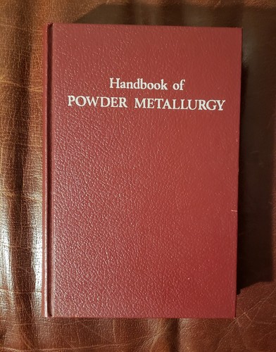 Handbook powder metallurgy - handbook, of