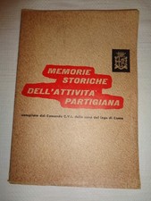MEMORIE STORICHE DELL'ATTIVITà PARTIGIANA C.V.L. Lago di Como /224/