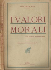 I Valori Morali. Sotto l'usbergo del sentirsi pura. Ugo della Seta. 1925. .