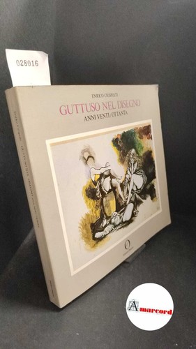 Enrico crispolti guttuso nel - enrico, crispolti.