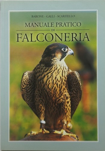 Manuale pratico falconeria - pratico,
