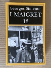 Georges Simenon - I MAIGRET 13 - Adelphi 2021