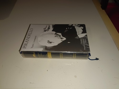 Pirandello tutti romanzi - pirandello,