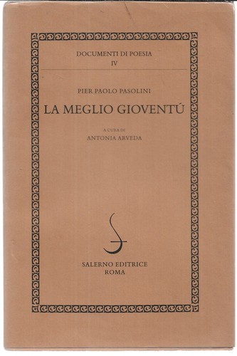 Pasolini la meglio - p.,
