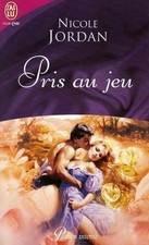 Pris au jeu von Nicole Jordan
