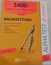 KIT COMPLETO, i questiti delle prove di ammissione ad ARCHITETTURA