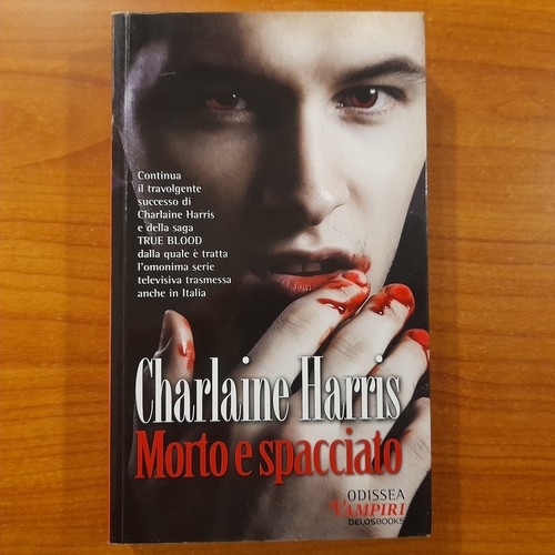 Morto spacciato charlaine - spacciato,