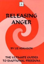 Releasing Anger (The ultimate