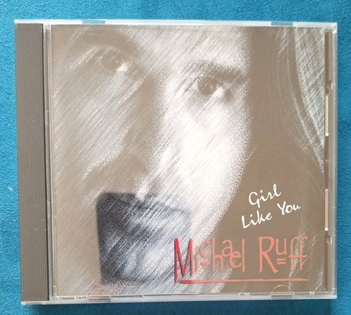 Michael ruff girl like you - michael,
