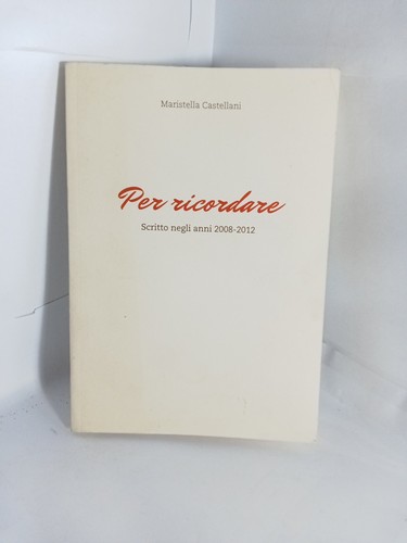 Per ricordare scritto negli - ,