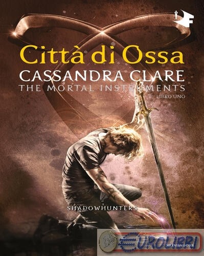 9788804716624 cassandra clare - 9788804716624,