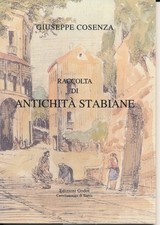 Giuseppe Cosenza - Raccolta di Antichità Stabiane - Edizioni Godot, edizione num