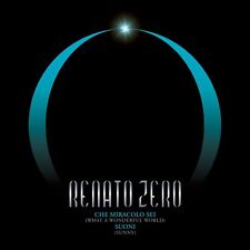 RENATO ZERO - Che miracolo sei / Suoni - 45 Giri NUOVO SIGILLATO 2025 NUMERATO
