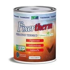 "FIXERTHERM" -Tassani - Fissativo Termico,  Antimuffa, Anticondensa.